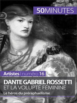 cover image of Dante Gabriel Rossetti et la volupté féminine